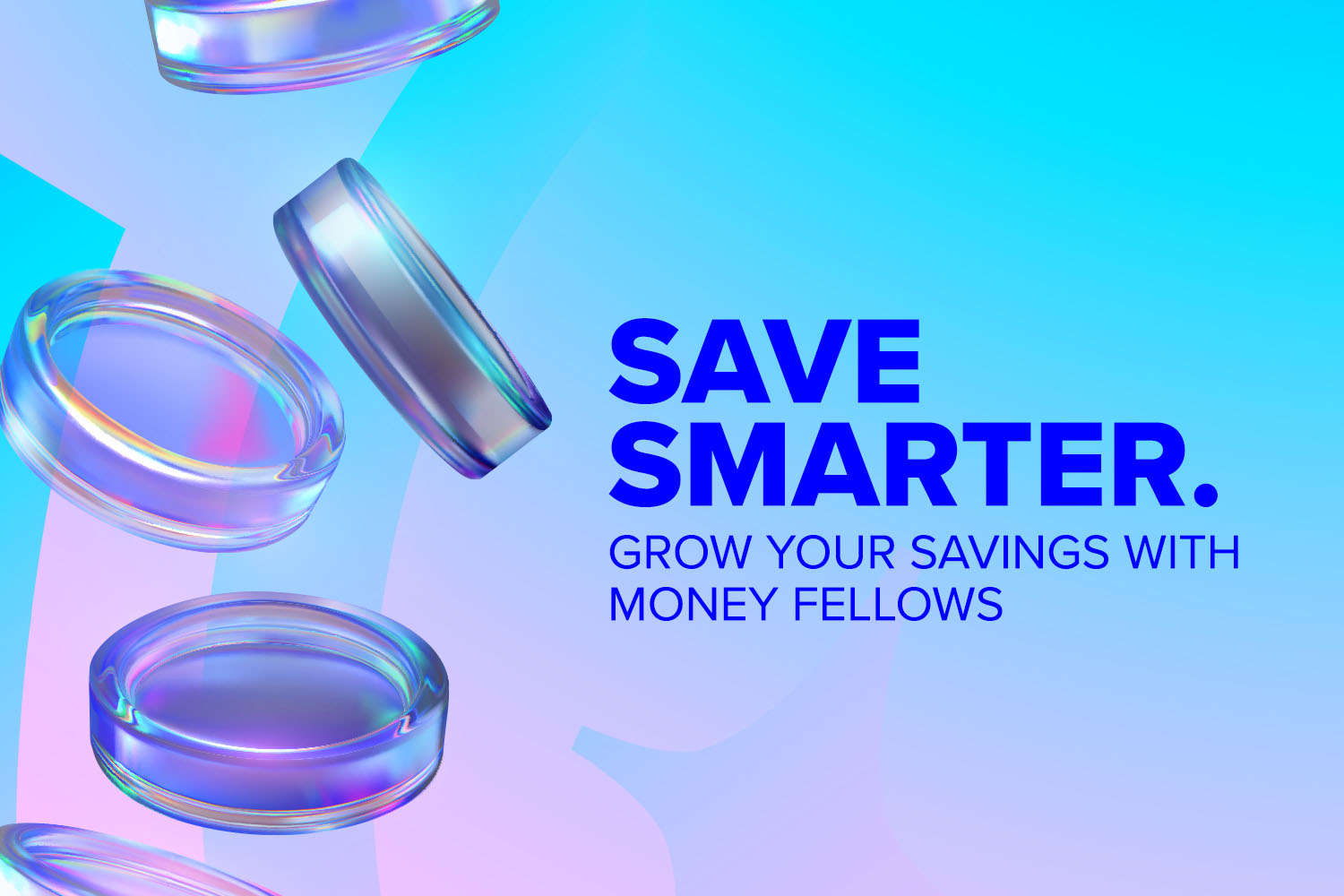 Vector coins and there's a text besides it "Save smarter. Grow your savings with Money Fellows" the app is backed by the CBE & Banque Misr