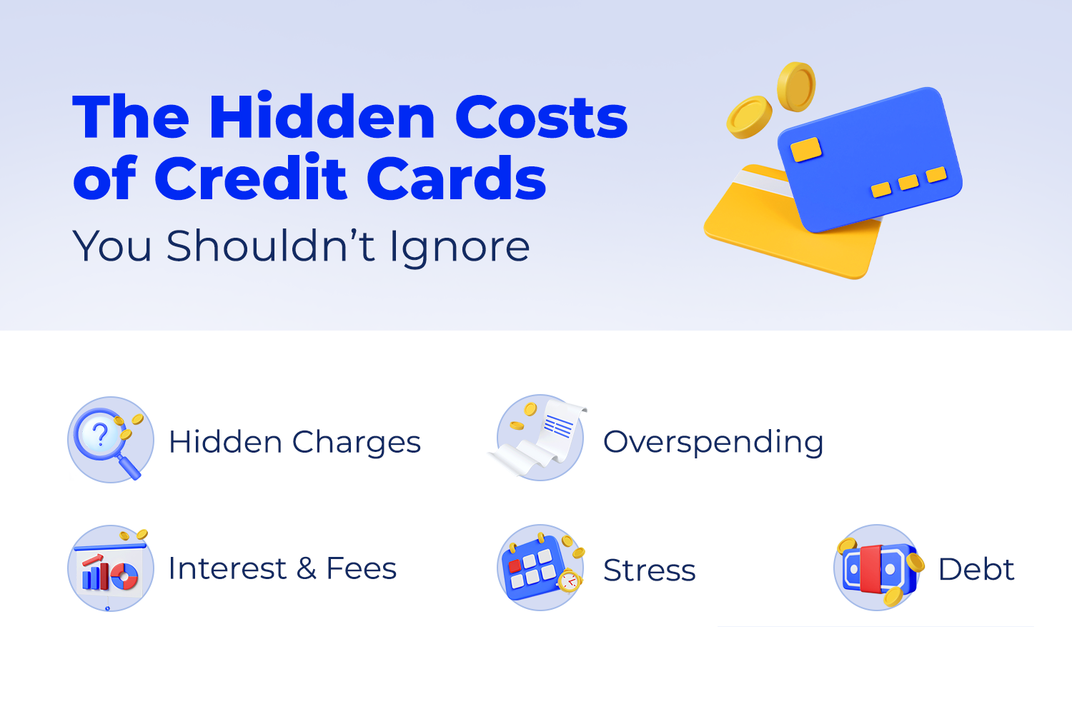 2 illustrations credit cards beside each other with 5 icons for the hidden costs of them like: hidden fees & interest, stress, debt, and overspending on money fellows blog